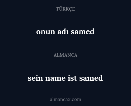 sein name ist samed - onun adı samed