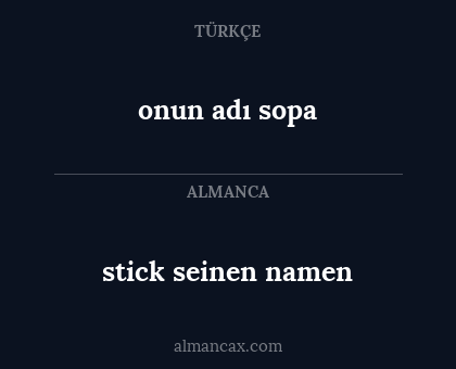 onun adı sopa - stick seinen namen
