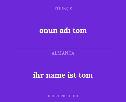 onun adı tom - ihr name ist tom