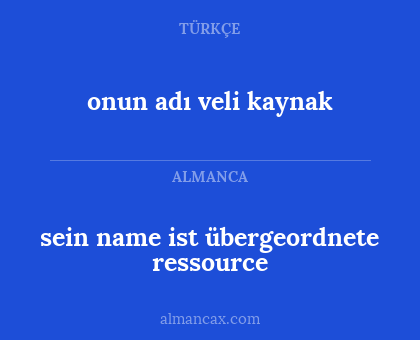 sein name ist übergeordnete ressource - onun adı veli kaynak