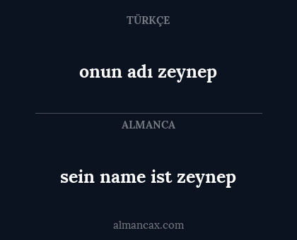 sein name ist zeynep - onun adı zeynep