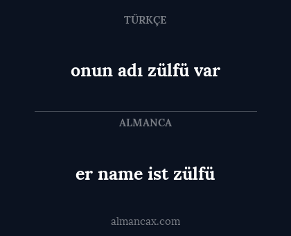 er name ist zülfü - onun adı zülfü var