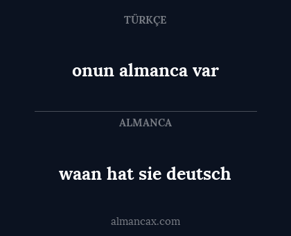 waan hat sie deutsch - onun almanca var