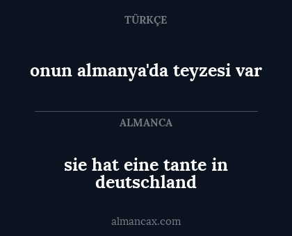 sie hat eine tante in deutschland - onun almanya'da teyzesi var