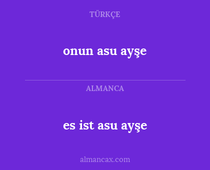 onun asu ayşe - es ist asu ayşe