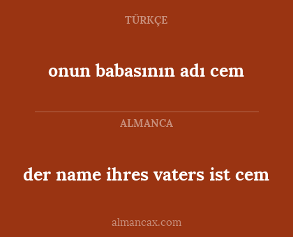 der name ihres vaters ist cem - onun babasının adı cem