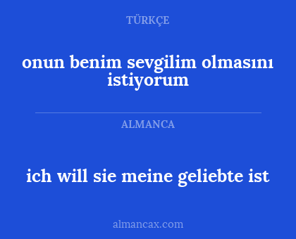 ich will sie meine geliebte ist - onun benim sevgilim olmasını istiyorum