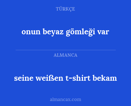 seine weißen t-shirt bekam - onun beyaz gömleği var