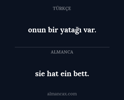 onun bir yatağı var. - sie hat ein bett.