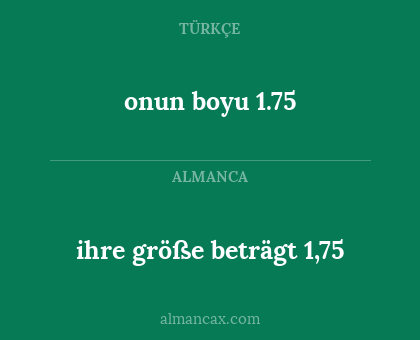 onun boyu 1.75 - ihre größe beträgt 1,75