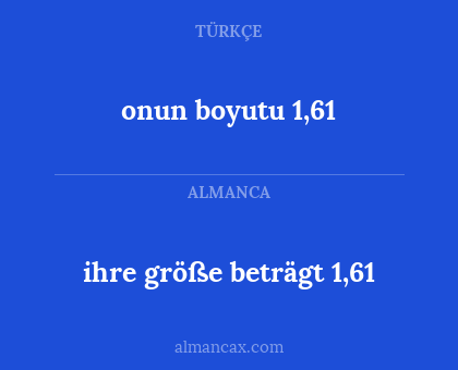 onun boyutu 1,61 - ihre größe beträgt 1,61