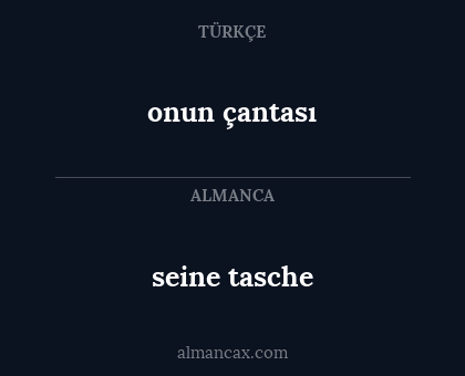 seine tasche - onun çantası