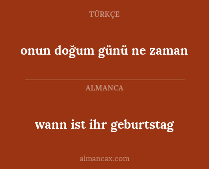 wann ist ihr geburtstag - onun doğum günü ne zaman