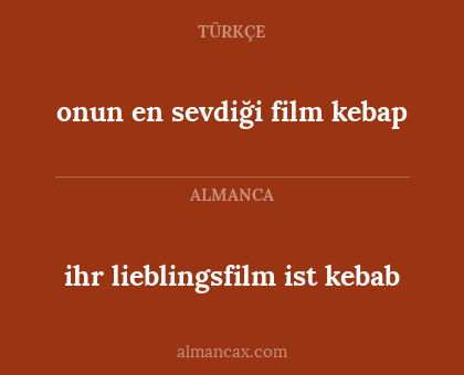 ihr lieblingsfilm ist kebab - onun en sevdiği film kebap