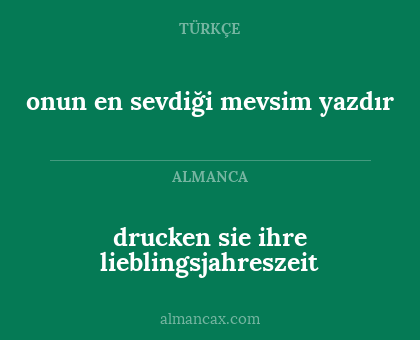 onun en sevdiği mevsim yazdır - drucken sie ihre lieblingsjahreszeit