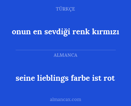 seine lieblings farbe ist rot - onun en sevdiği renk kırmızı