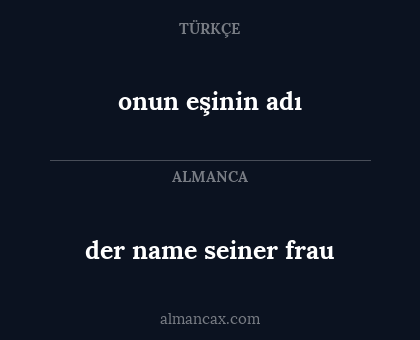 der name seiner frau - onun eşinin adı