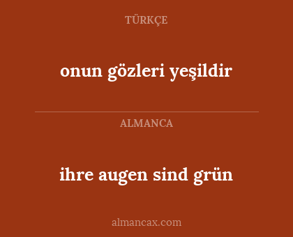 ihre augen sind grün - onun gözleri yeşildir