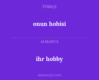 ihr hobby - onun hobisi