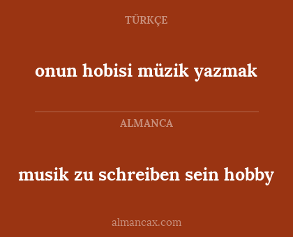 musik zu schreiben sein hobby - onun hobisi müzik yazmak