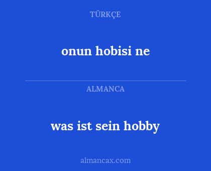 was ist sein hobby - onun hobisi ne