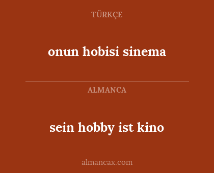 sein hobby ist kino - onun hobisi sinema