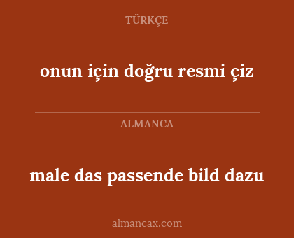 onun için doğru resmi çiz - male das passende bild dazu