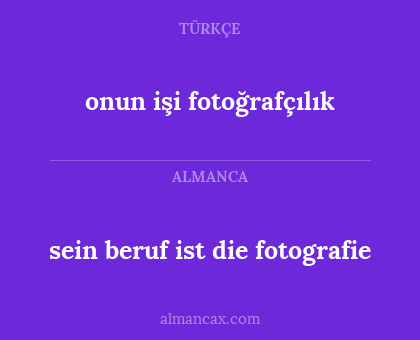 onun işi fotoğrafçılık - sein beruf ist die fotografie