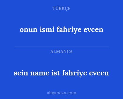 onun ismi fahriye evcen - sein name ist fahriye evcen