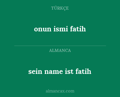 onun ismi fatih - sein name ist fatih