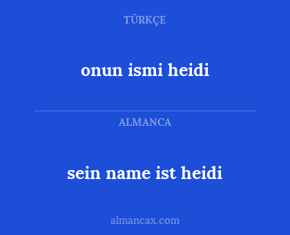 onun ismi heidi - sein name ist heidi