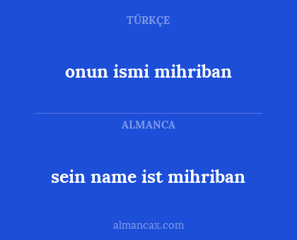 onun ismi mihriban - sein name ist mihriban