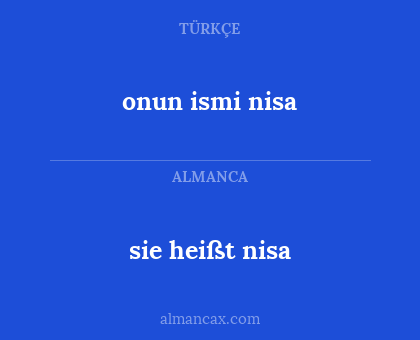 sie heißt nisa - onun ismi nisa