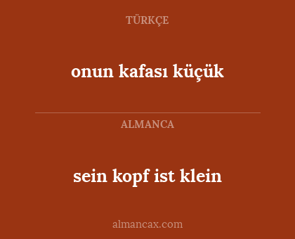 onun kafası küçük - sein kopf ist klein