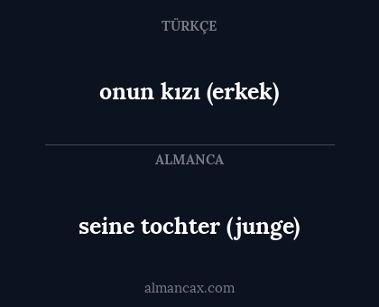 onun kızı (erkek) - seine tochter (junge)