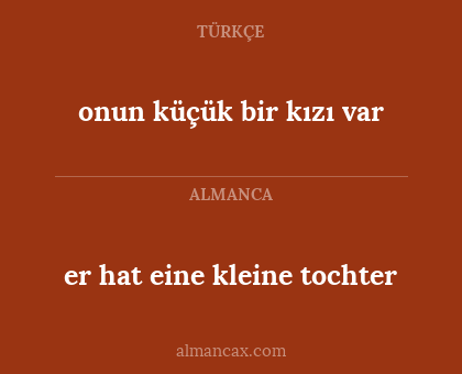 er hat eine kleine tochter - onun küçük bir kızı var