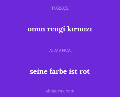 seine farbe ist rot - onun rengi kırmızı