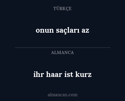 onun saçları az - ihr haar ist kurz