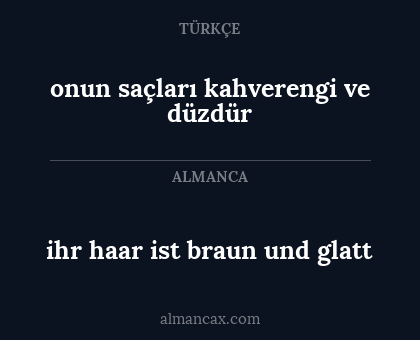 onun saçları kahverengi ve düzdür - ihr haar ist braun und glatt