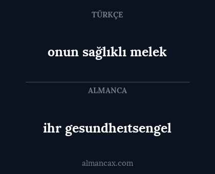 ihr gesundheıtsengel - onun sağlıklı melek