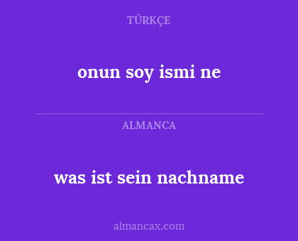 was ist sein nachname - onun soy ismi ne