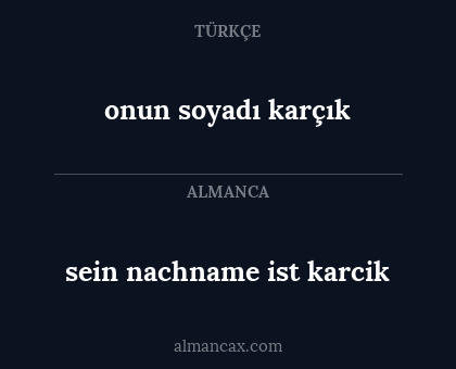 onun soyadı karçık - sein nachname ist karcik