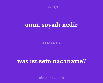 was ist sein nachname? - onun soyadı nedir