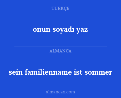 onun soyadı yaz - sein familienname ist sommer