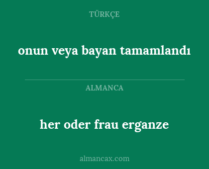onun veya bayan tamamlandı - her oder frau erganze