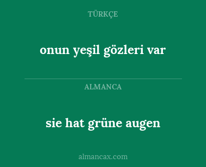 sie hat grüne augen - onun yeşil gözleri var