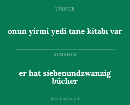 er hat siebenundzwanzig bücher - onun yirmi yedi tane kitabı var