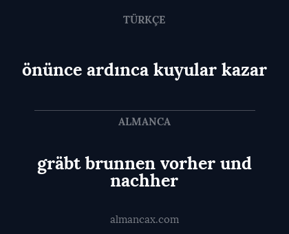 gräbt brunnen vorher und nachher - önünce ardınca kuyular kazar