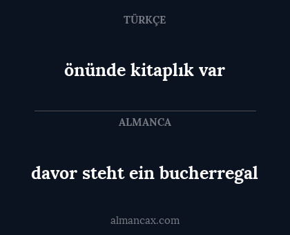 davor steht ein bucherregal - önünde kitaplık var
