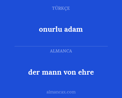 onurlu adam - der mann von ehre